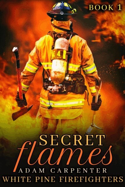 Adam Carpenter - Secret Flames, E-bok