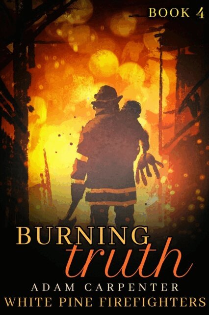 Adam Carpenter - Burning Truth, E-bok