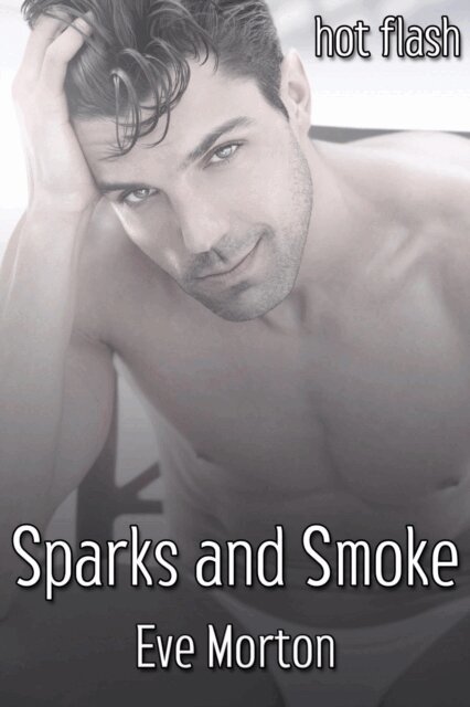 Sparks and Smoke