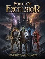 Andrew James Lamb - Poxig of Excelsior, Häftad