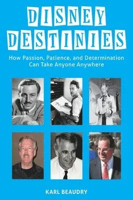 Karl Beaudry - Disney Destinies, Häftad. Tillgänglighet: Lägg i varukorg