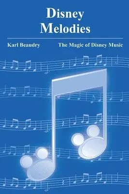 Karl Beaudry - Disney Melodies, Häftad. Tillgänglighet: Lägg i varukorg