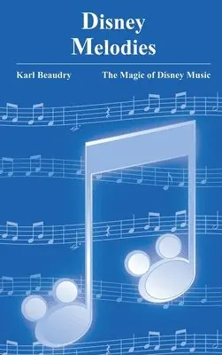 Karl Beaudry - Disney Melodies, Inbunden. Tillgänglighet: Lägg i varukorg