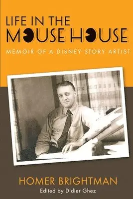 Homer Brightman - Life in the Mouse House, Häftad. Tillgänglighet: Lägg i varukorg