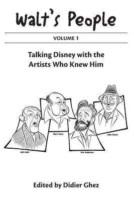 Didier Ghez - Walt's People Volume 1, Häftad