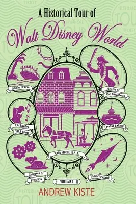Historical Tour of Walt Disney World