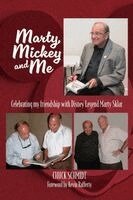 Chuck Schmidt - Marty, Mickey and Me - Celebrating My Friendship with Disney Legend Marty Sklar, Häftad. Tillgänglighet: Lägg i varukorg