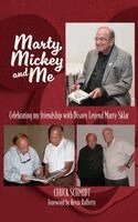 Chuck Schmidt - Marty, Mickey and Me - Celebrating My Friendship with Disney Legend Marty Sklar, Inbunden. Tillgänglighet: Lägg i varukorg