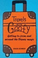 Chuck Schmidt - Travels with Goofy - Getting to, from and around the Disney magic, Häftad. Tillgänglighet: Lägg i varukorg