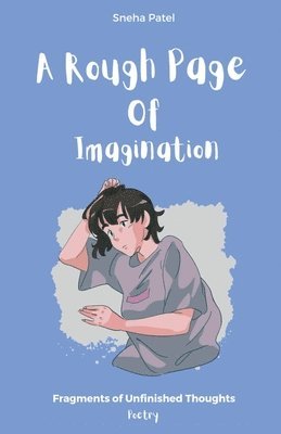 Sneha Patel - Rough Page of Imagination, Häftad