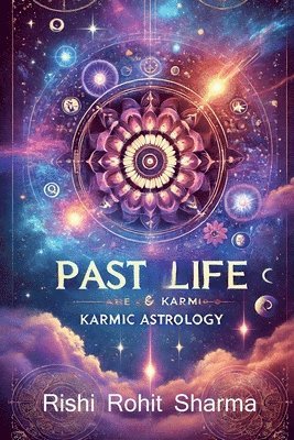 Rishi Rohit Sharma - Past Life & Karmic Astrology:????? ???? ?? ??????? ?? ????? ?? ???? ??, Häftad. Tillgänglighet: Lägg i varukorg