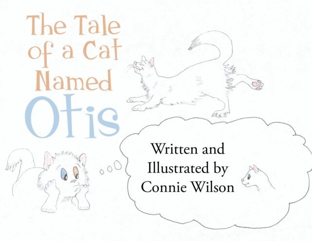 Connie Wilson - Tale Of A Cat Named Otis, E-bok. Tillgänglighet: Lägg i varukorg