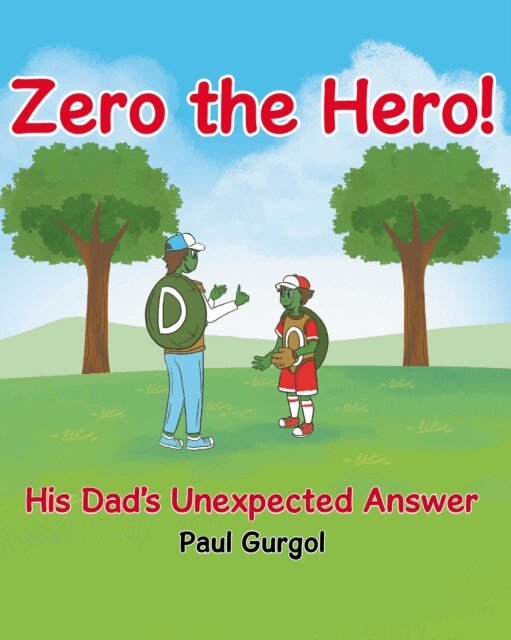 Paul Gurgol - Zero the Hero!, E-bok