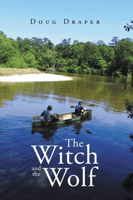 Doug Draper - Witch and the Wolf, E-bok