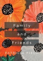 Patricia Field - Family and Friends, Häftad