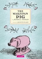 Russell Hoban - The Marzipan Pig, Inbunden