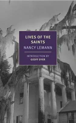 Nancy Lemann - Lives of the Saints, Häftad. Tillgänglighet: Lägg i varukorg
