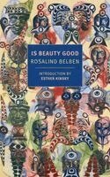 Rosalind Belben - Is Beauty Good, Häftad