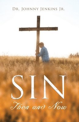 Johnny Jenkins Jr - Sin Then and Now, Häftad