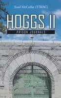 Terol McCullar (T-Mac) - Hoggs II, Inbunden. Tillgänglighet: Lägg i varukorg