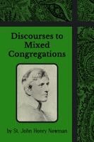 John Henry Newman - Discourses to Mixed Congregations, Häftad