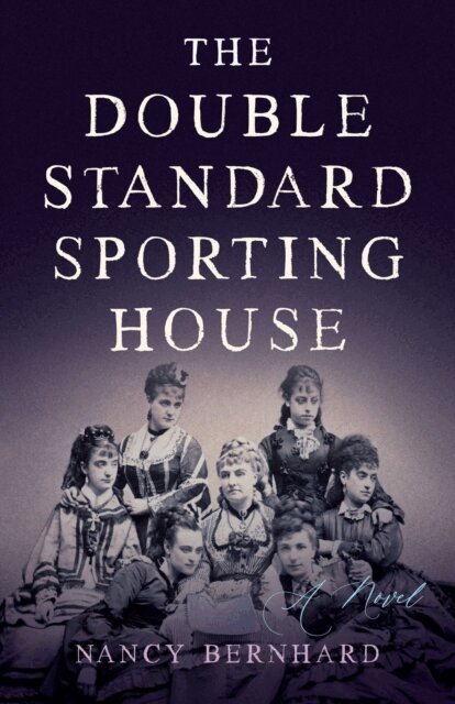 Nancy Bernhard - Double Standard Sporting House, E-bok