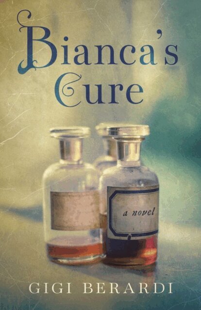 Gigi Berardi - Bianca's Cure, E-bok