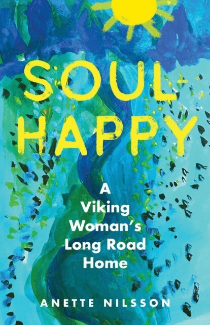 Anette Nilsson - Soul-Happy, E-bok