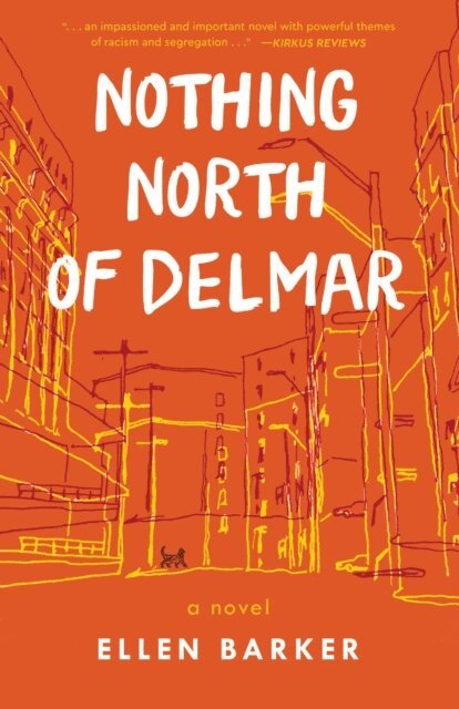 Ellen Barker - Nothing North of Delmar, E-bok