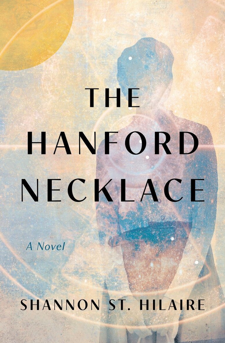 Shannon St. Hilaire - Hanford Necklace, Häftad