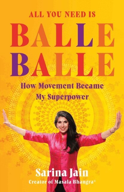 Sarina Jain - All You Need is Balle Balle, E-bok. Tillgänglighet: Lägg i varukorg