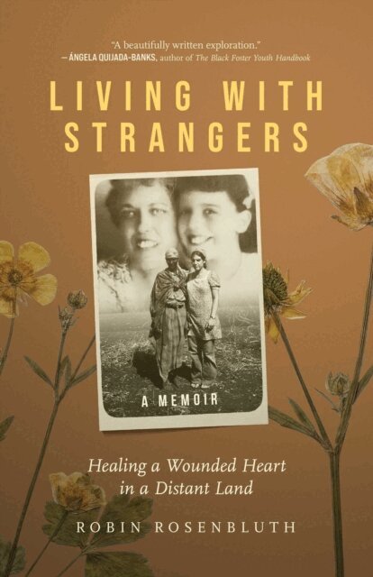 Robin Rosenbluth - Living with Strangers, E-bok