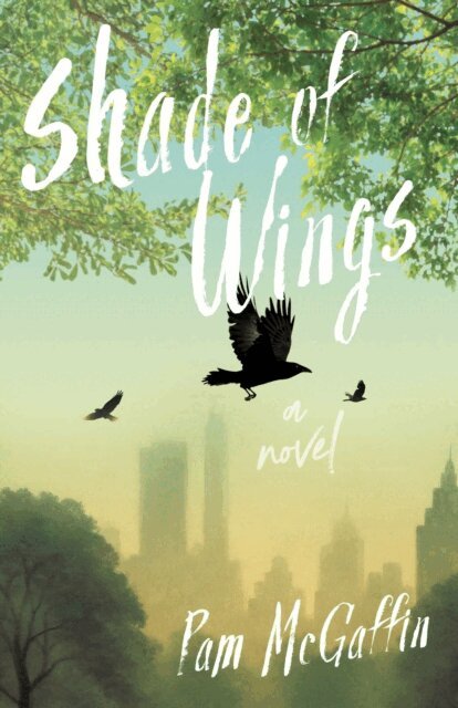 Pam McGaffin - Shade of Wings, E-bok