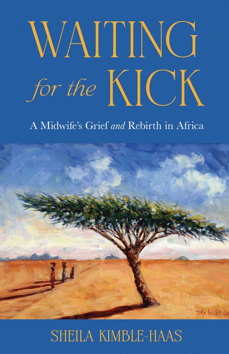 Sheila Kimble-Haas - Waiting for the Kick, Häftad