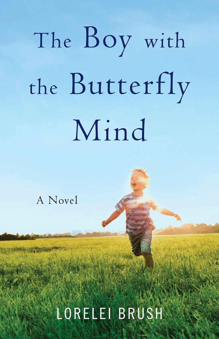 Lorelei Brush - Boy with the Butterfly Mind, Häftad