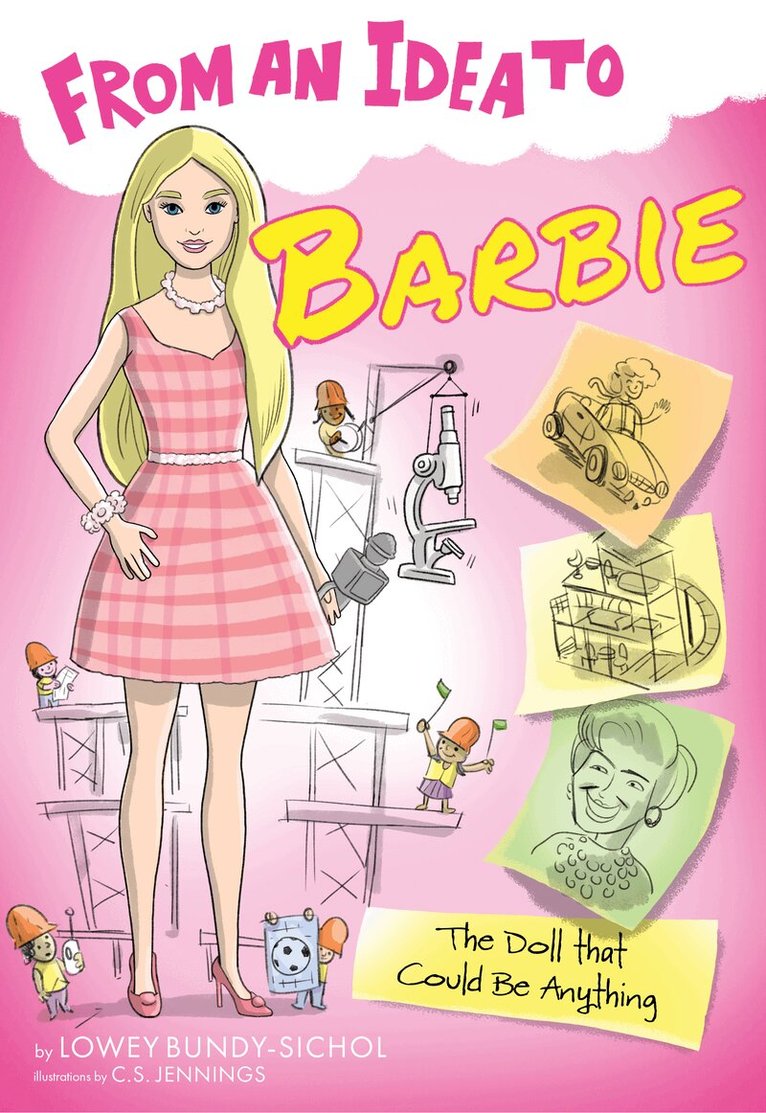 Lowey Bundy-Sichol - From an Idea to Barbie, Häftad. Tillgänglighet: Kommande