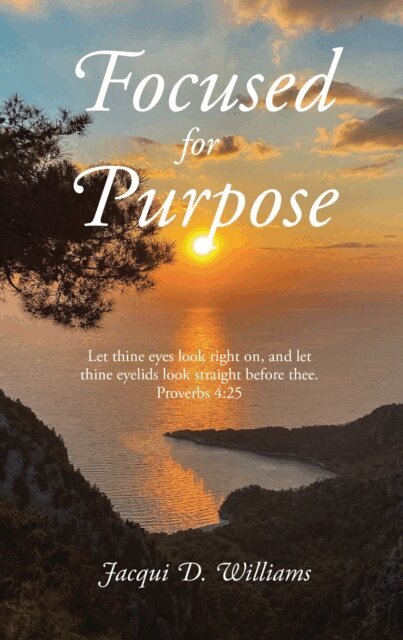 Jacqui D. Williams - Focused for Purpose, E-bok. Tillgänglighet: Lägg i varukorg