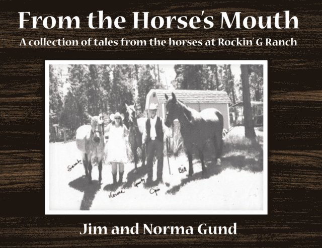 Norma Gund, Jim - From the Horse's Mouth, E-bok