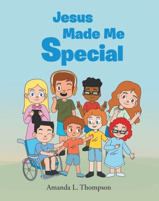 Amanda L. Thompson - Jesus Made Me Special, E-bok