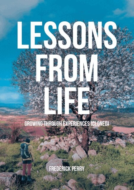 Frederick Perry - LESSONS FROM LIFE, E-bok