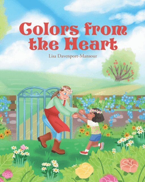 Lisa Davenport-Mansour - Colors from the Heart, E-bok