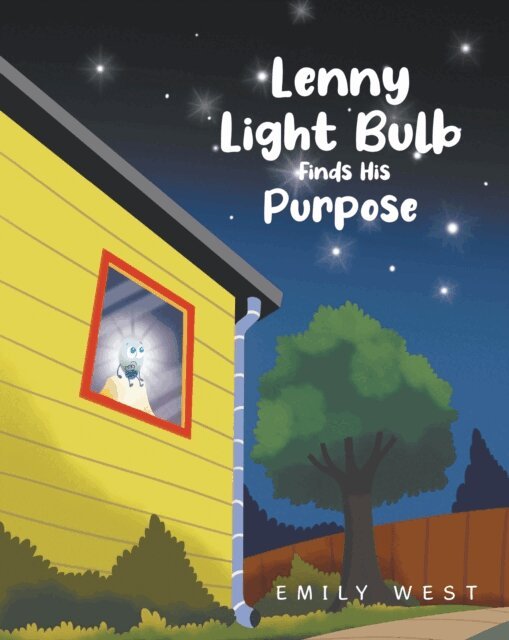 Emily West - Lenny Light Bulb Finds His Purpose, E-bok