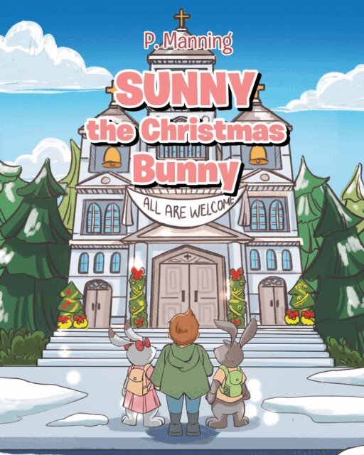 P. Manning - Sunny the Christmas Bunny, E-bok