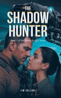 Jim Collins - Shadow Hunter, Inbunden