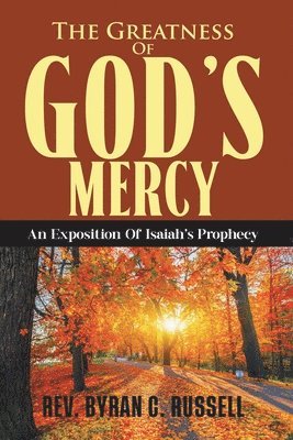 Byran C Russell - Greatness of God's Mercy, Häftad