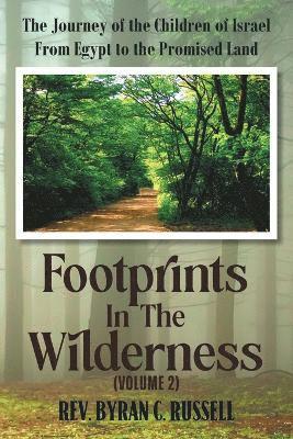 Byran C Russell - Footprints in the Wilderness (Volume 2), Häftad