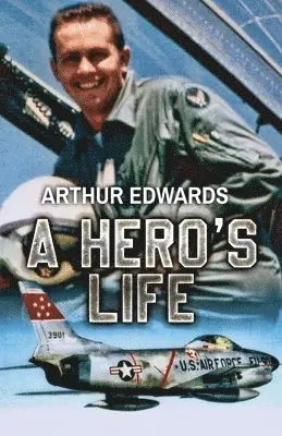 Arthur a Edwards - Hero's Life, Häftad. Tillgänglighet: Lägg i varukorg