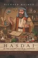 Richard Malmed - Hasdai in the Golden Age of Al-Andalus, Häftad. Tillgänglighet: Lägg i varukorg