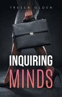 Tressa Olden - Inquiring Minds, Häftad