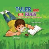 Jennifer Bonn - Tyler and His Bugs, Häftad